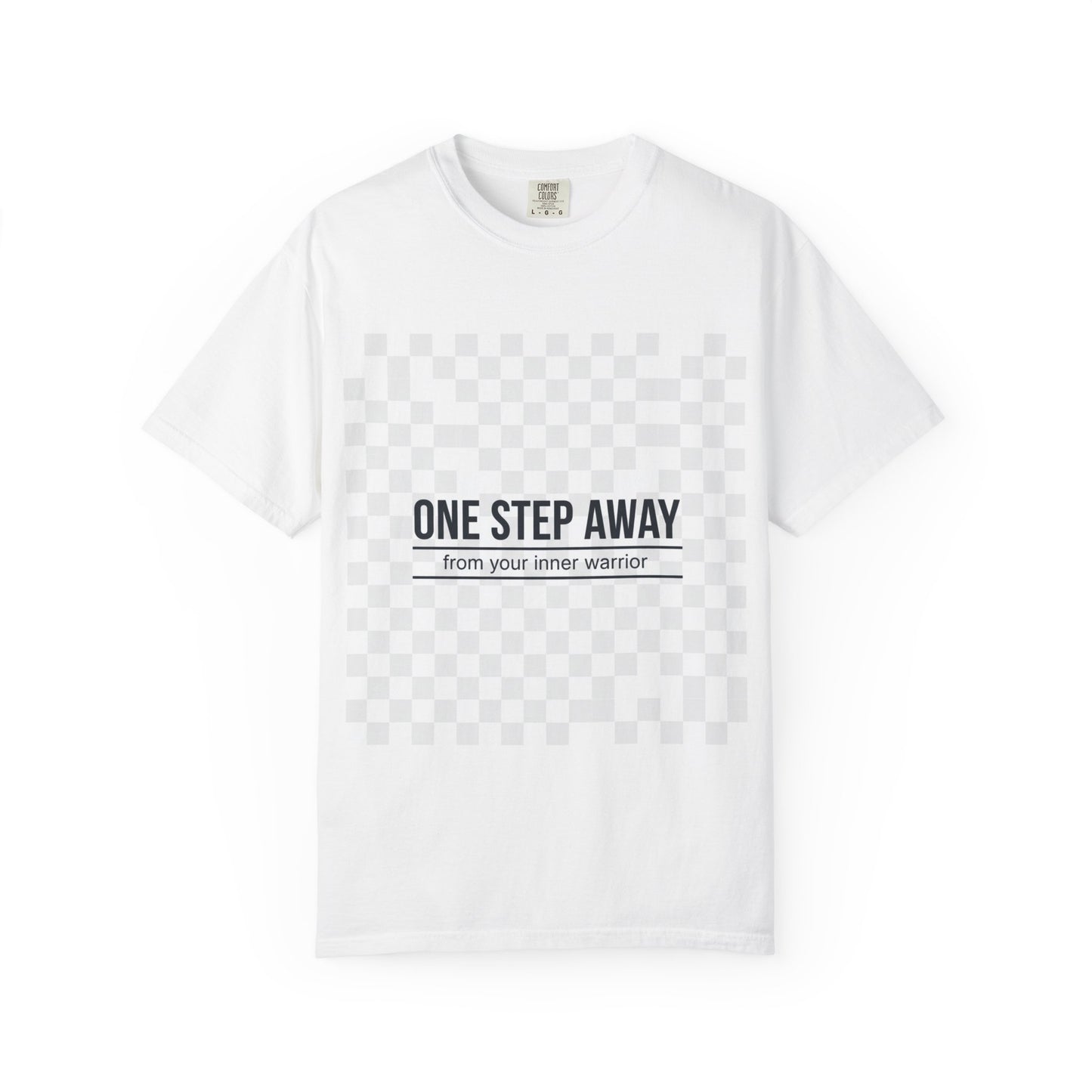One Step Away Reminder Tee — Built for Quiet Strength